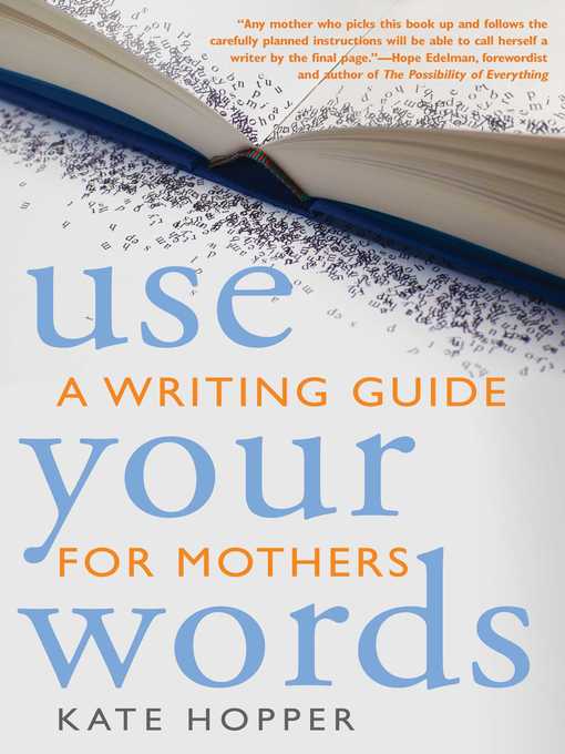Title details for Use Your Words by Kate Hopper - Available